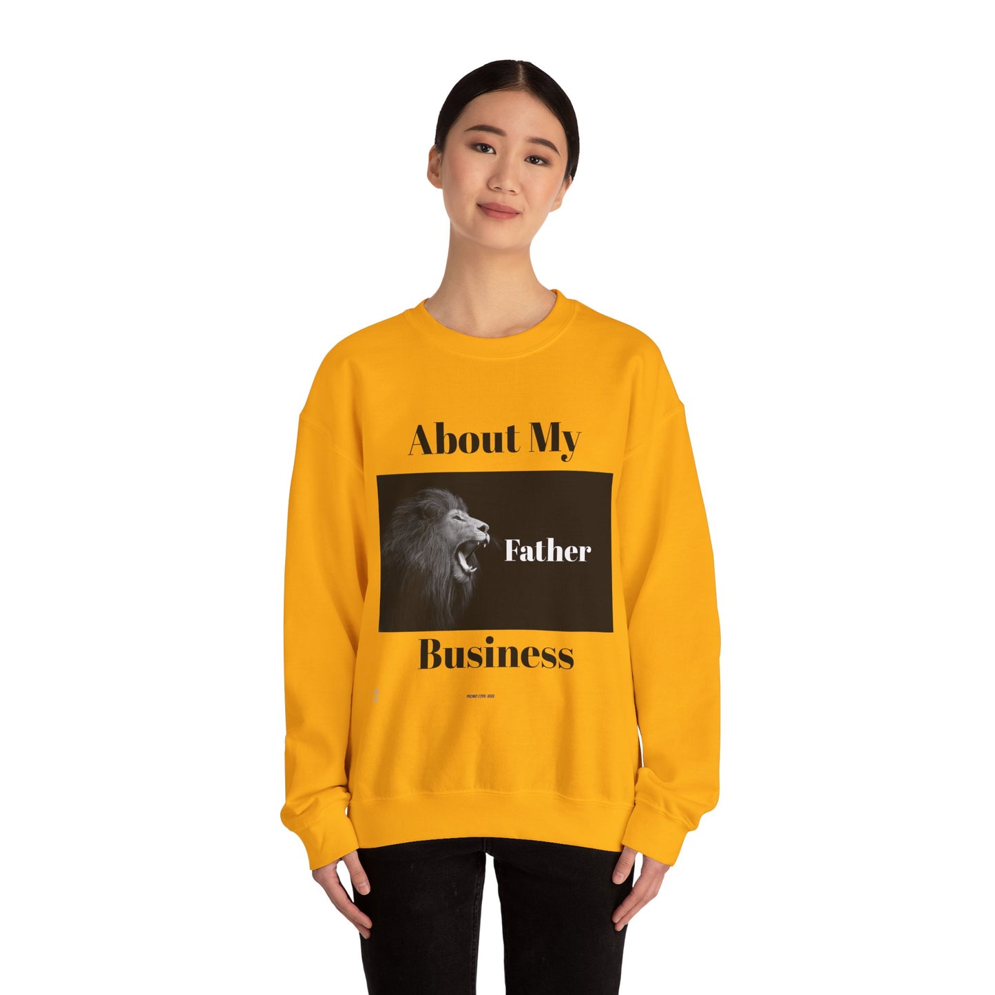 My Father Business Crewneck Sweatshirt