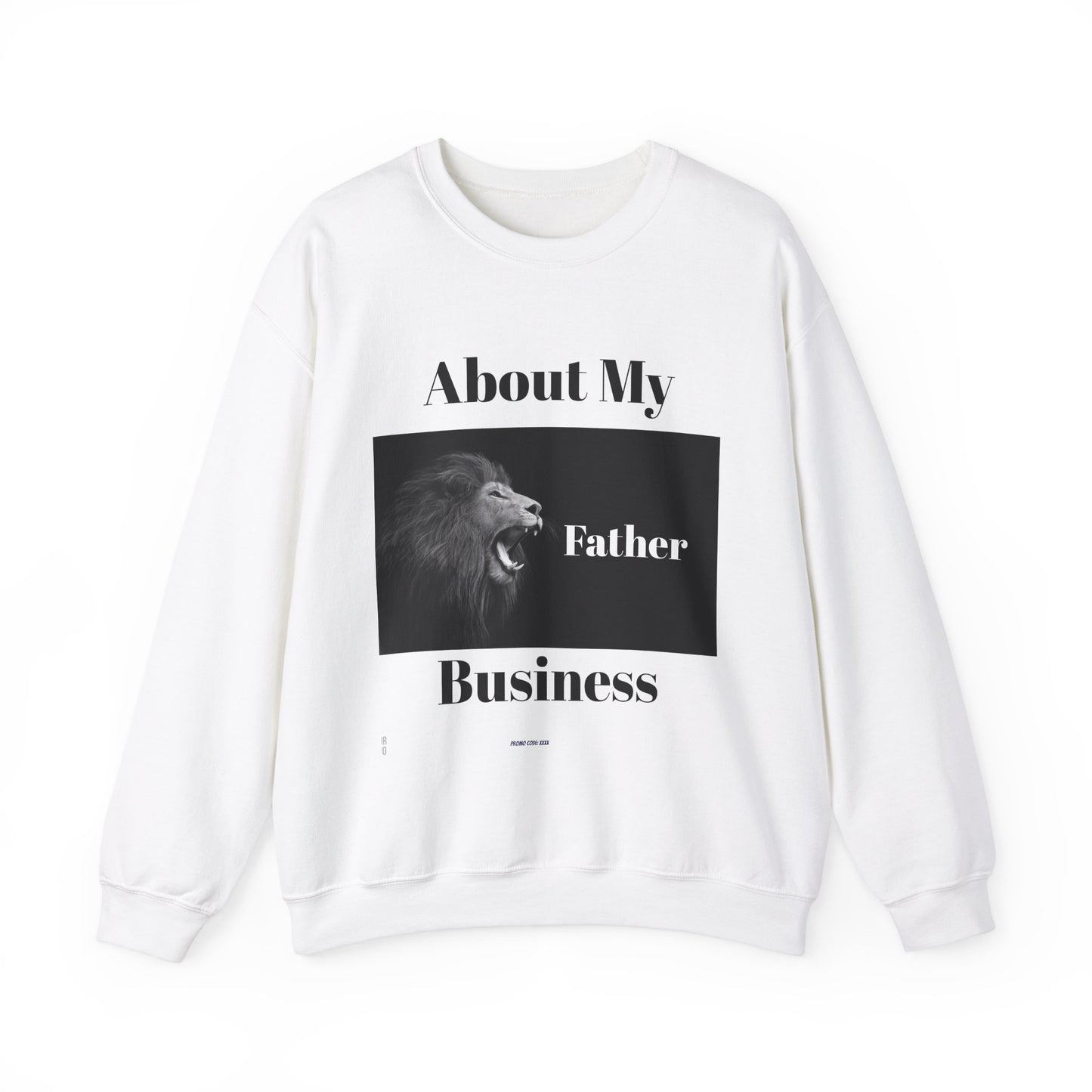 My Father Business Crewneck Sweatshirt