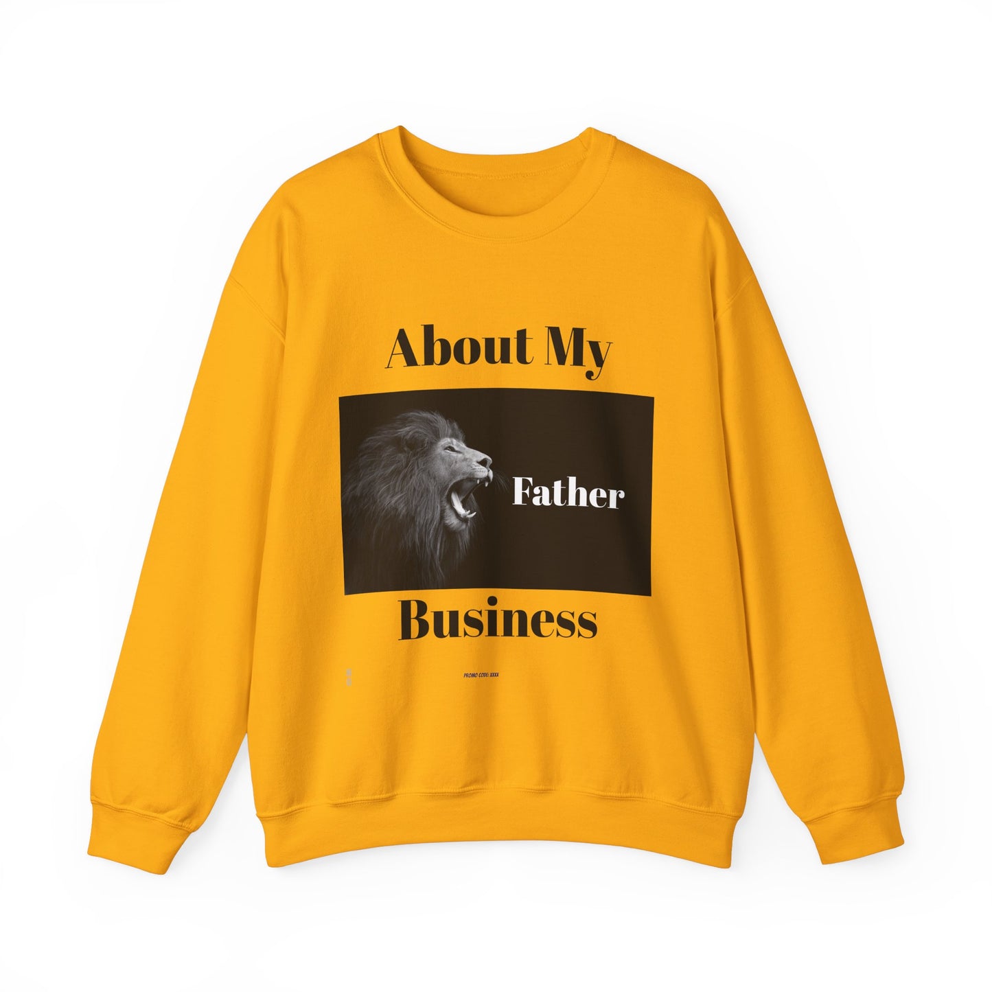 My Father Business Crewneck Sweatshirt