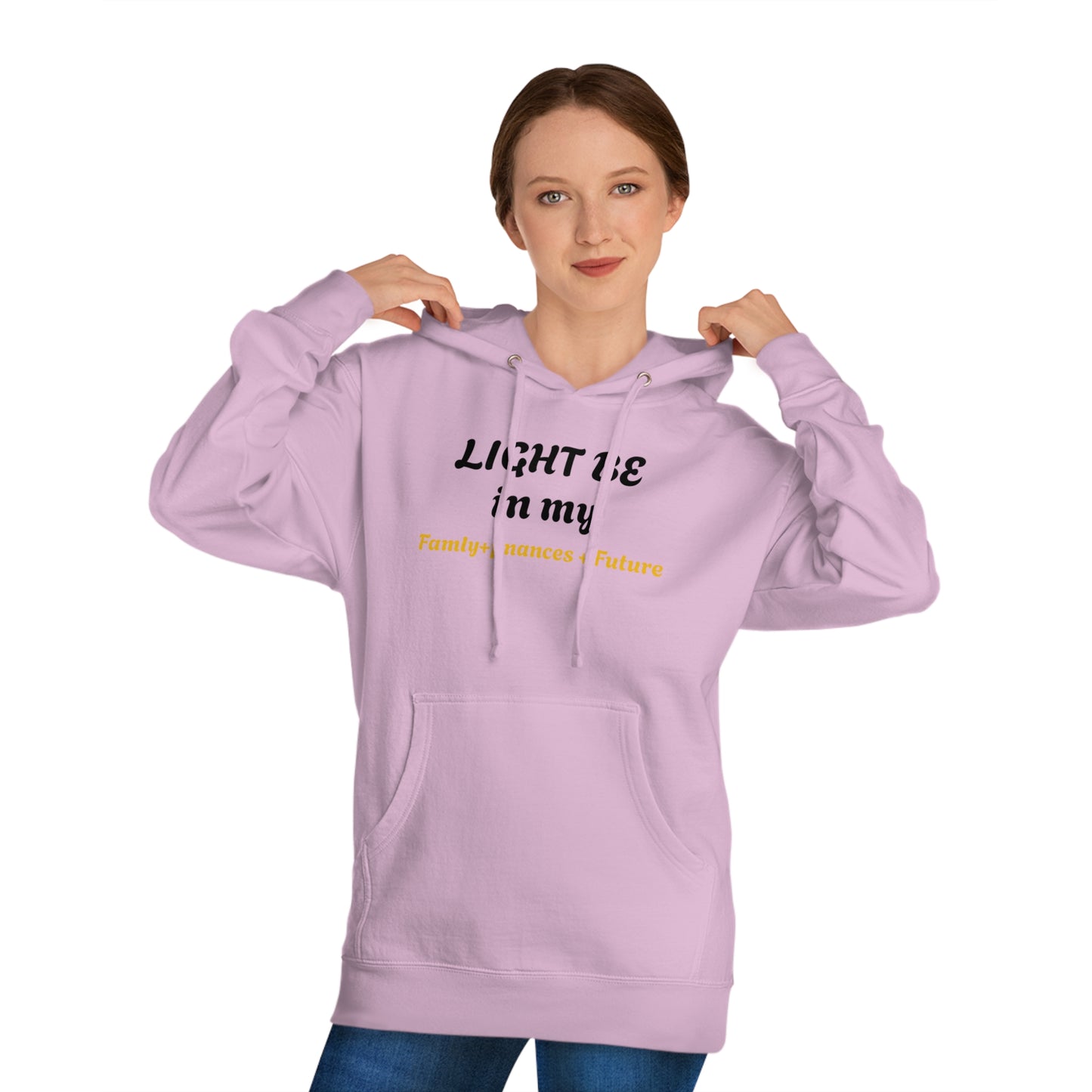 Light Be Hooded Sweatshirt