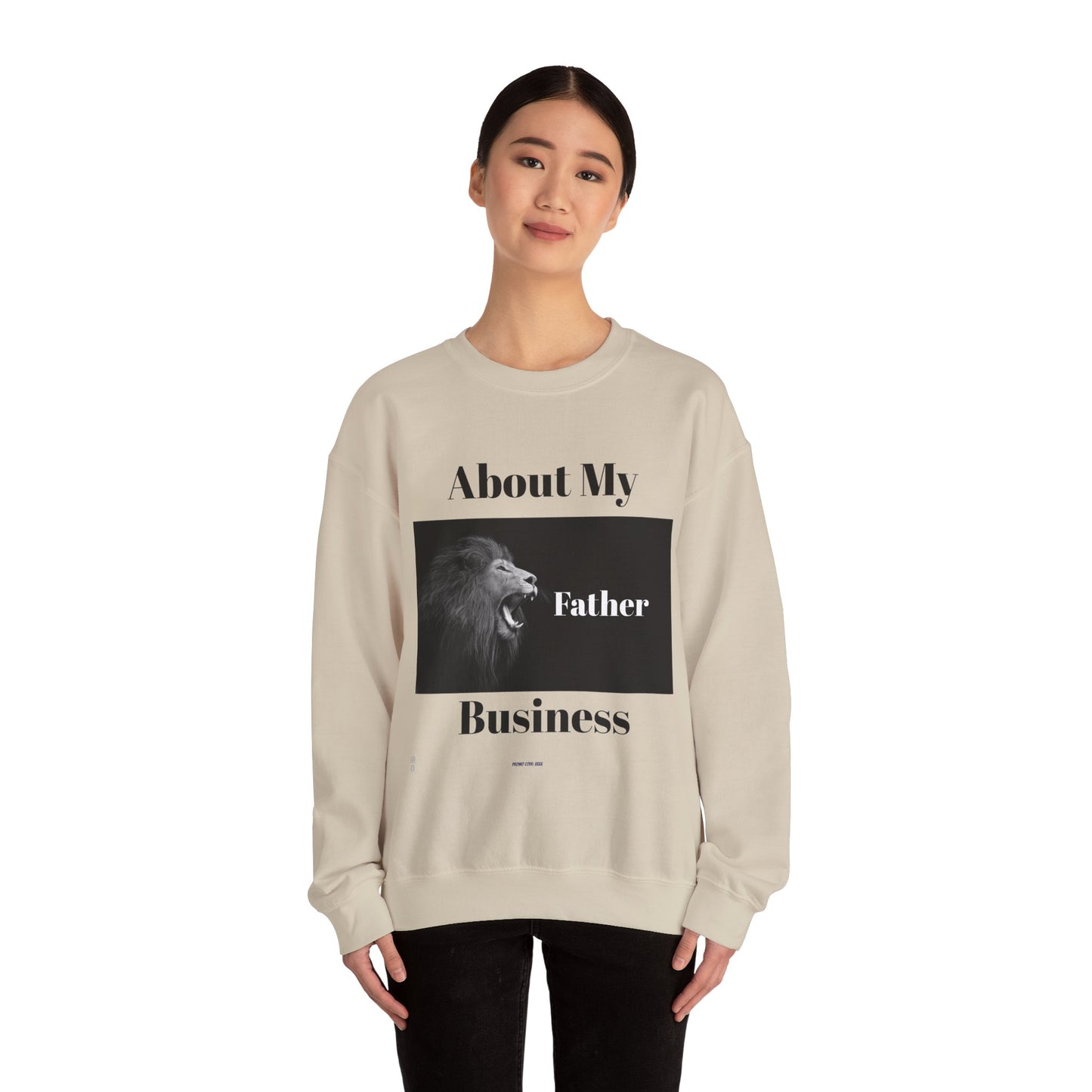 My Father Business Crewneck Sweatshirt