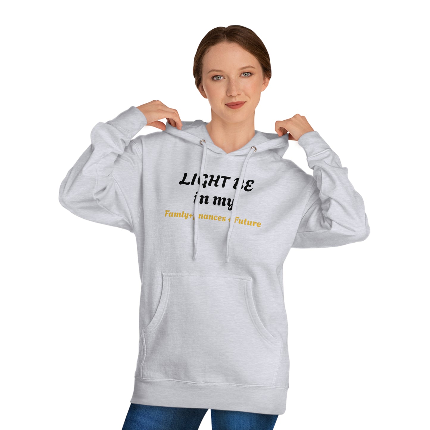 Light Be Hooded Sweatshirt