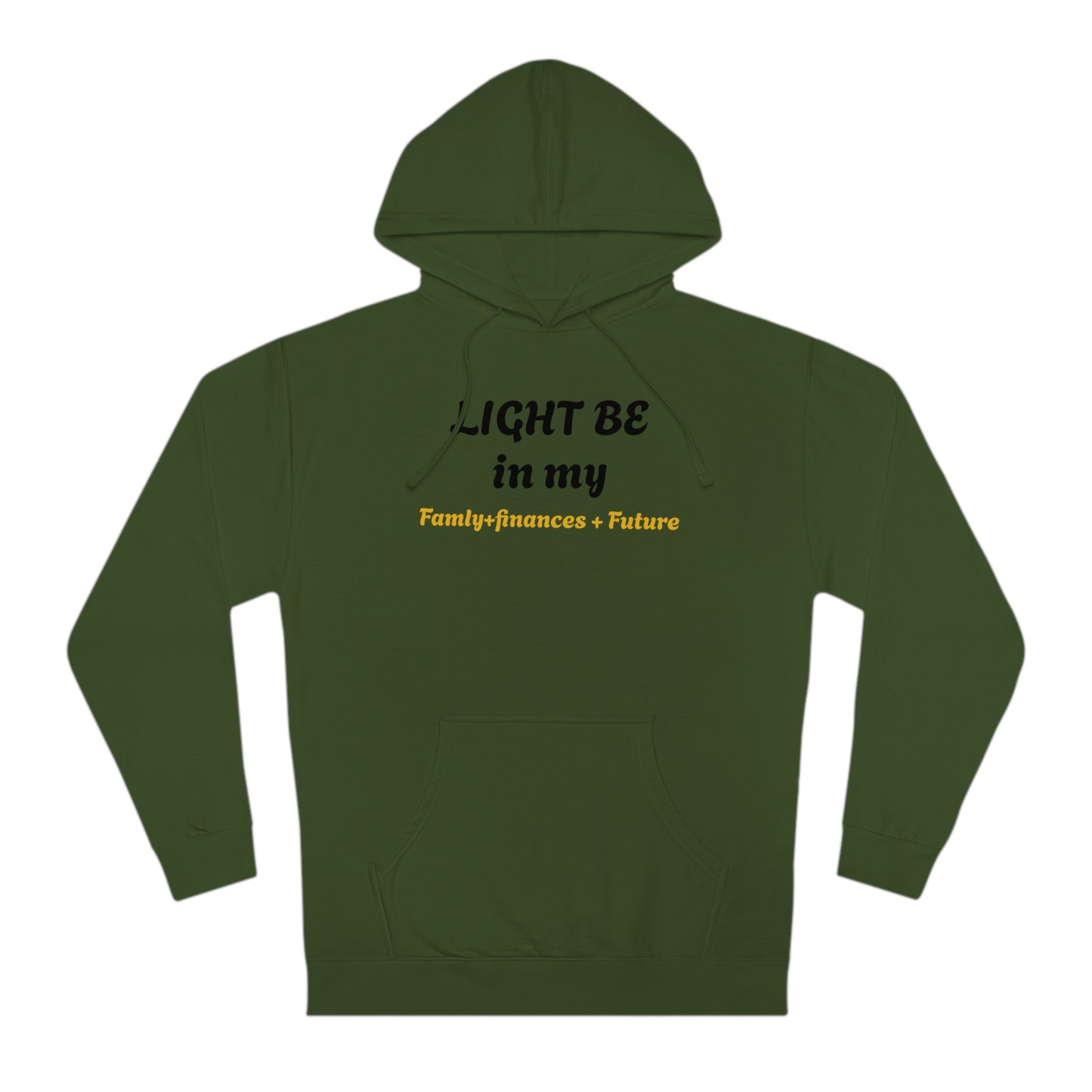 Light Be Hooded Sweatshirt